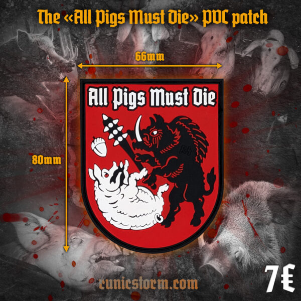 The «All Pigs Must Die» PVC patch