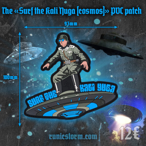 The «Surf the Kali Yuga (cosmos) » PVC patch