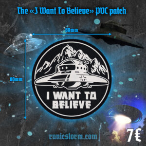 The «I Want To Believe» PVC patch