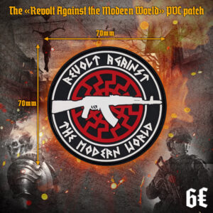 The «Revolt Against the Modern World» PVC patch